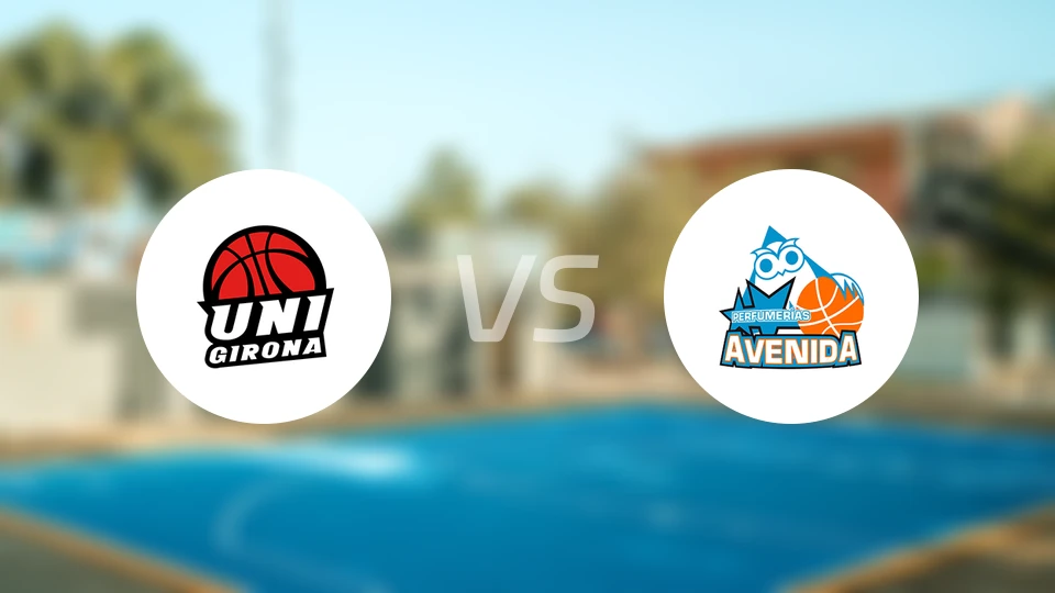 赫罗纳女篮vs阿维尼达女篮比分预测【2026/01/04】