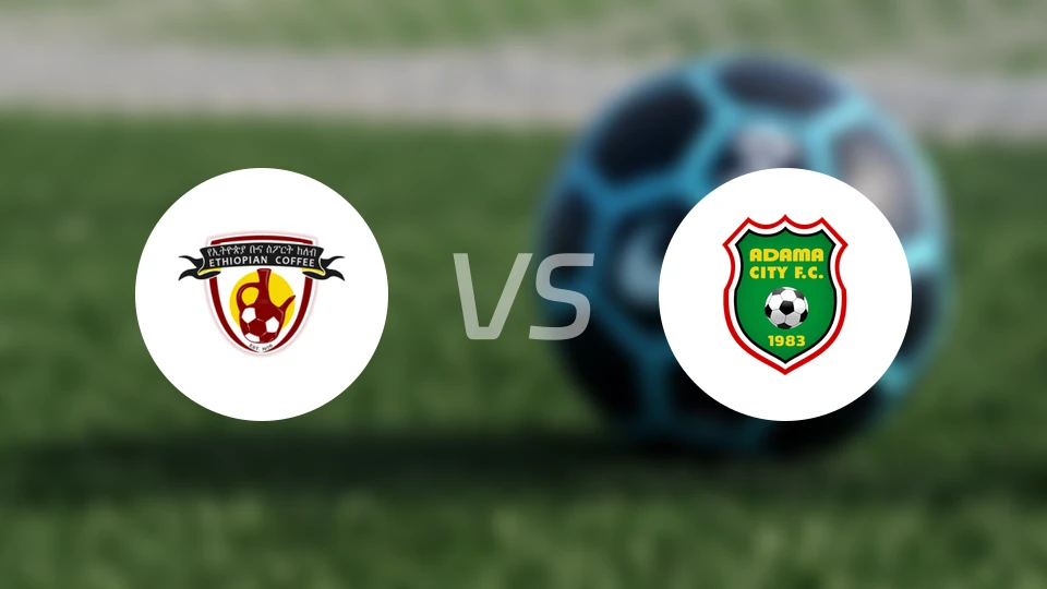 埃塞俄比亚咖啡vs阿达玛城比分预测【2026/03/14】