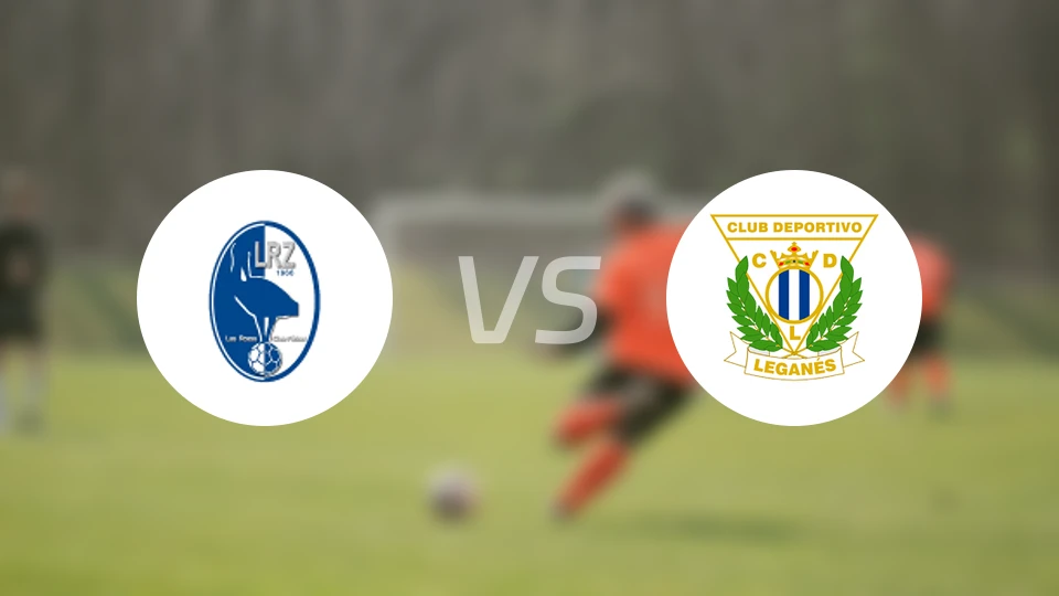 拉斯洛查斯vs莱加内斯B队比分预测【2025/11/16】