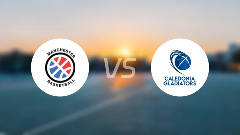 曼彻斯特篮球vs喀里多尼亚角斗士比分预测【2026/02/08】