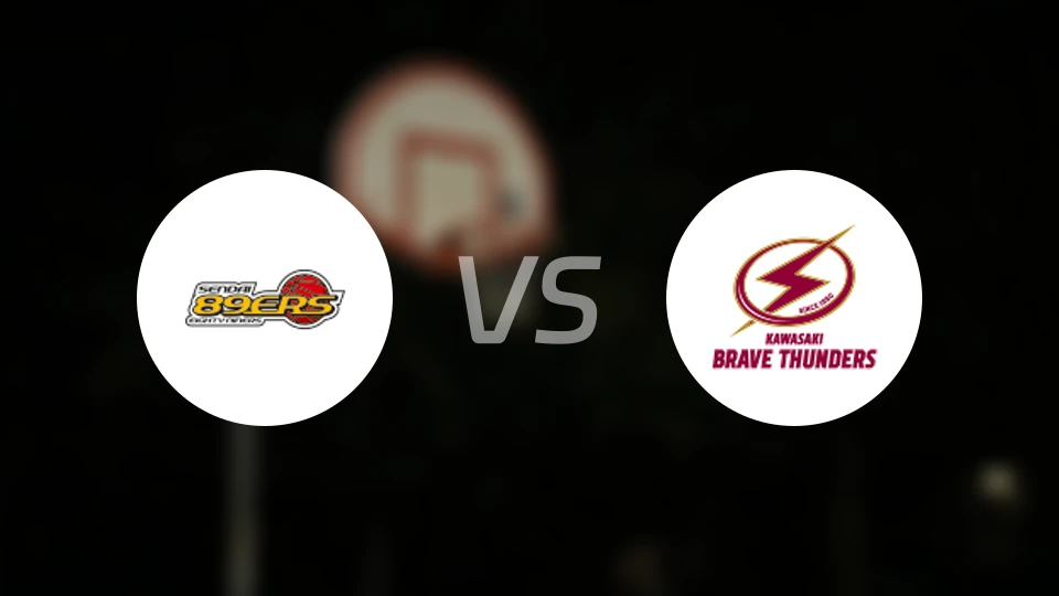 仙台89人vs川崎雷霆勇者比分预测【2026/01/28】