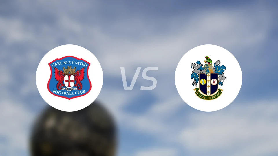 卡莱尔联vs萨顿联比分预测【2026/04/11】