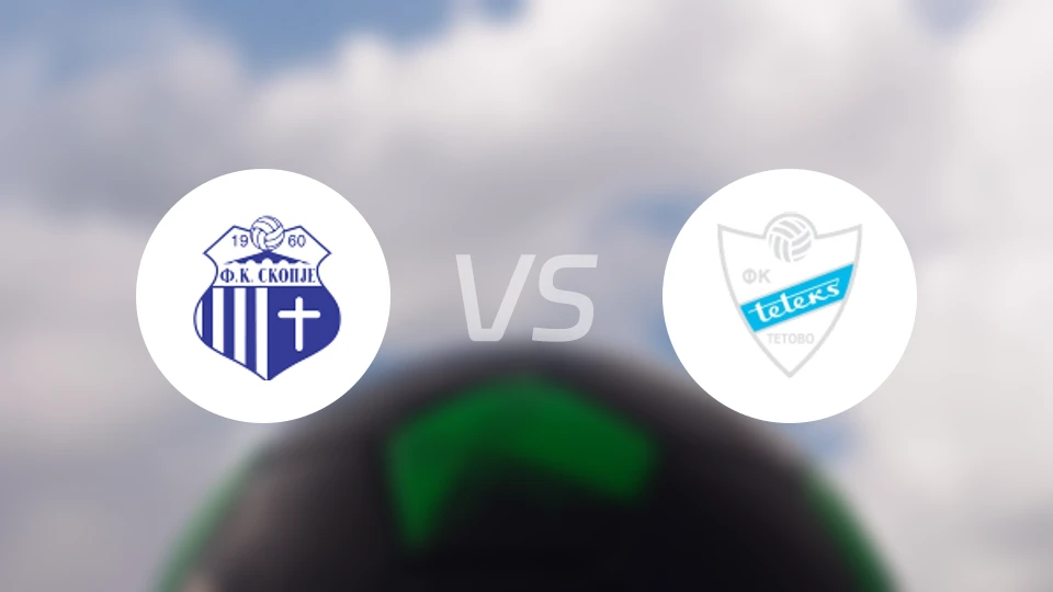 FK斯科普里vs泰特克斯比分预测【2025/11/21】