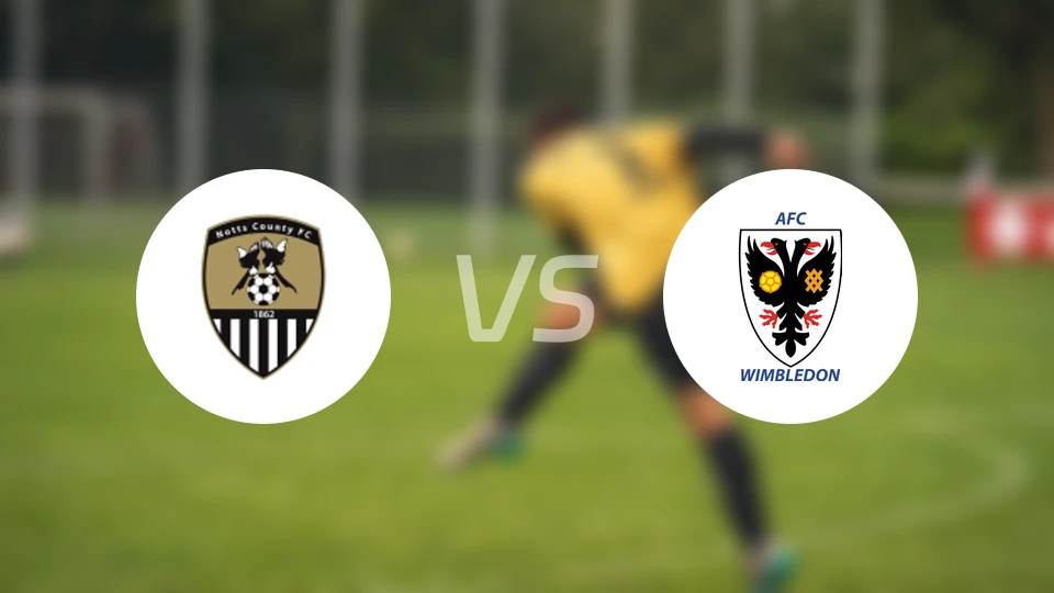 诺茨郡vsAFC温布尔登比分预测【2024/10/19】