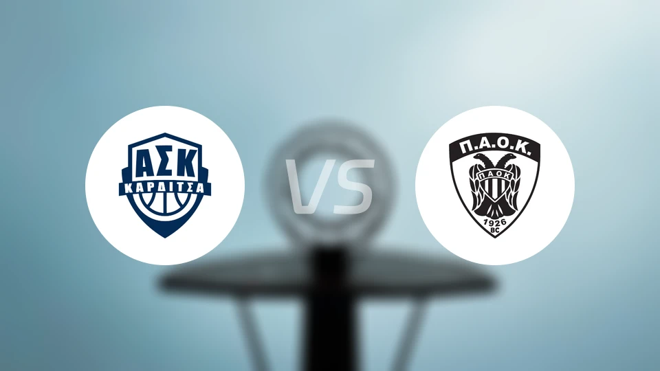 卡尔季察vs泛塞萨洛尼基比分预测【2025/12/28】