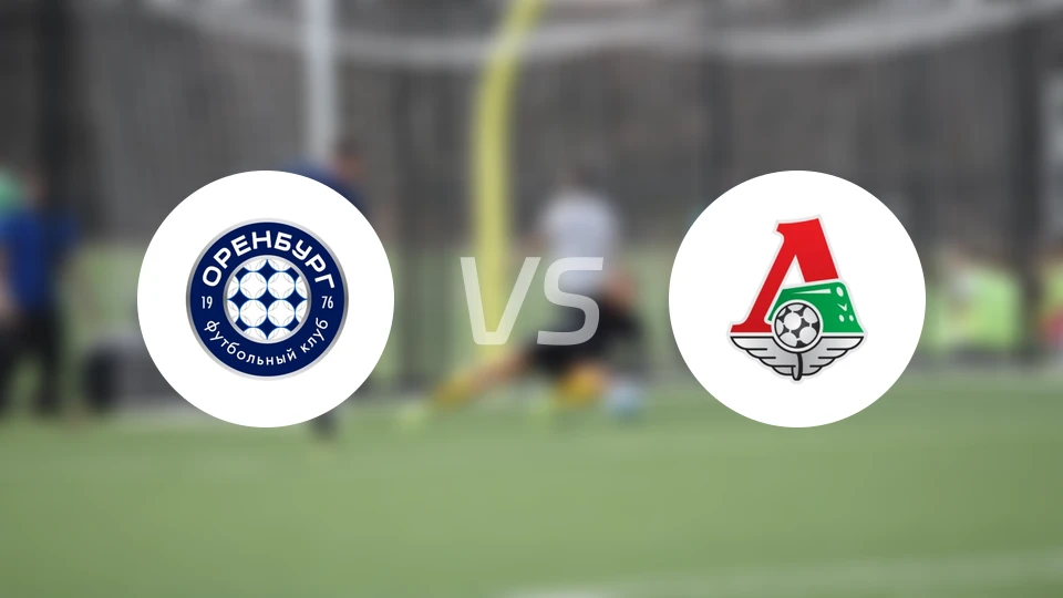 奥伦堡vs莫火车头比分预测【2026/04/18】