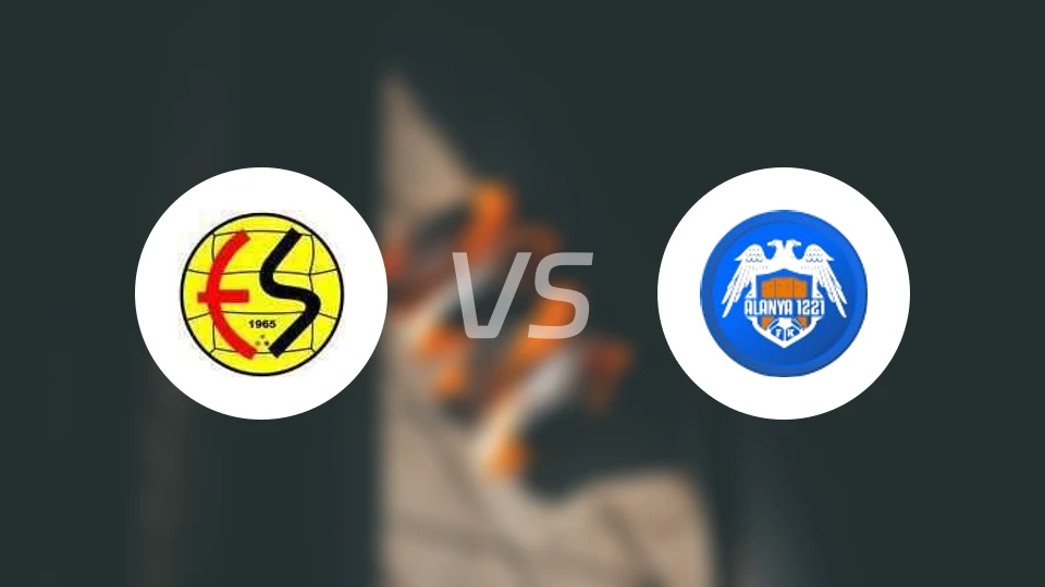 埃斯基谢希尔体育vs凯斯特尔比分预测【2026/04/18】