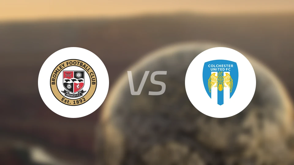 布罗姆利vs科尔切斯特联比分预测【2026/03/21】