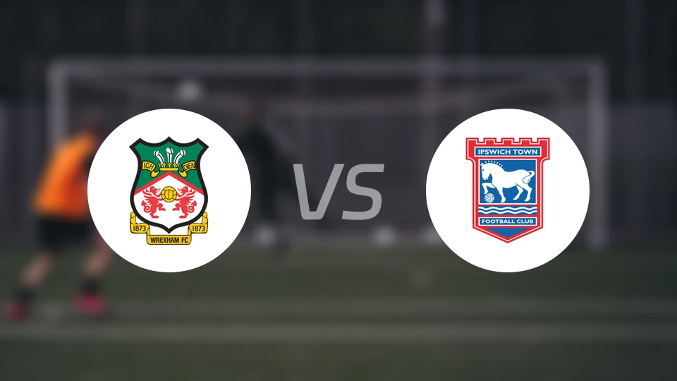 雷克瑟姆vs伊普斯维奇比分预测【2026/02/14】