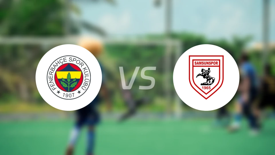 费内巴切vs萨姆松体育比分预测【2026/01/07】