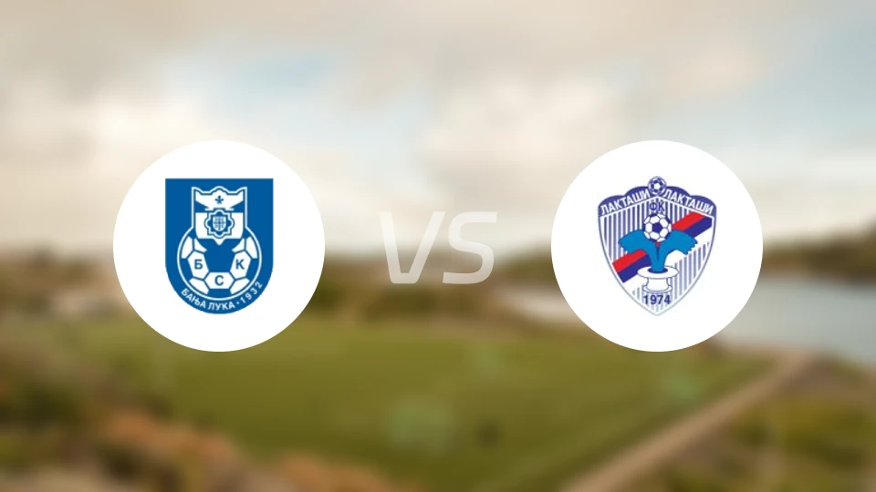 巴尼亚卢卡vs拉克塔斯比分预测【2026/04/25】