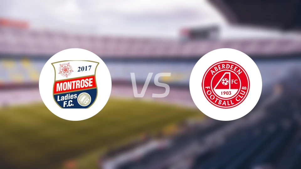 蒙特罗斯女足LFCvs阿伯丁女足比分结果战报【2026/04/05】