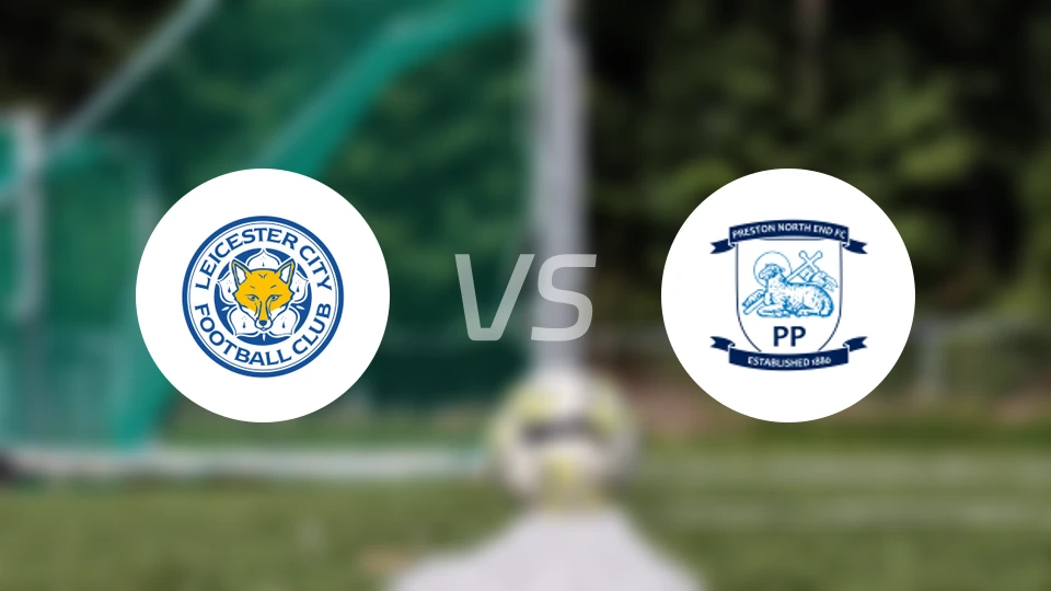 莱斯特城U21vs普雷斯顿U21比分预测【2025/12/20】
