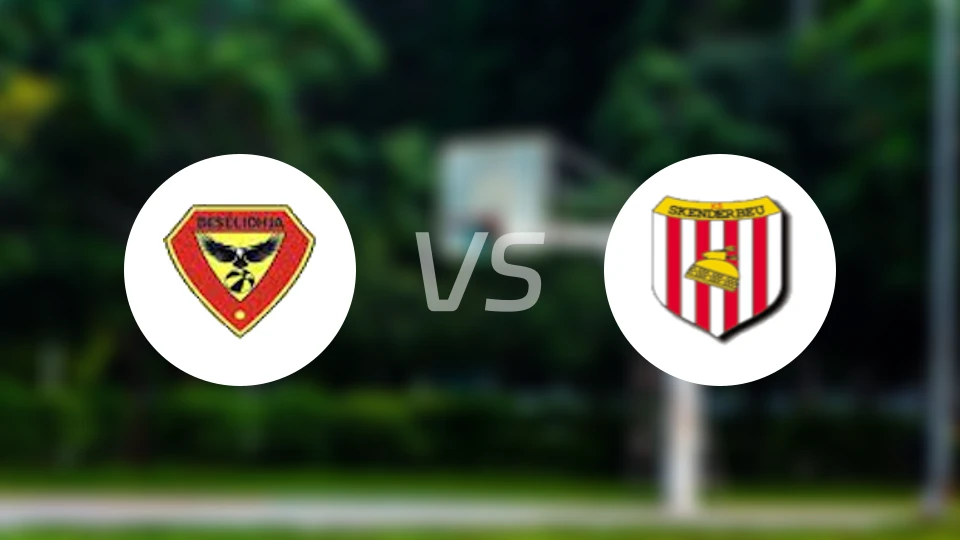 贝塞利贾vs斯坎德培比分预测【2025/11/14】