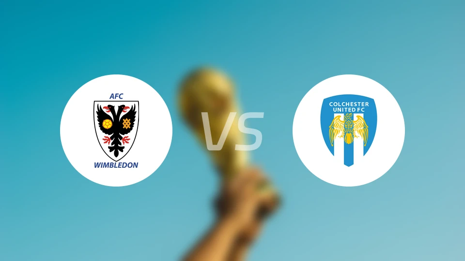 AFC温布尔登vs科尔切斯特联比分预测【2024/08/10】