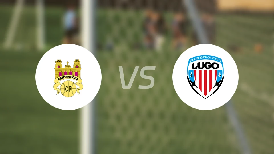 庞特贝德拉vs卢戈比分预测【2026/02/22】