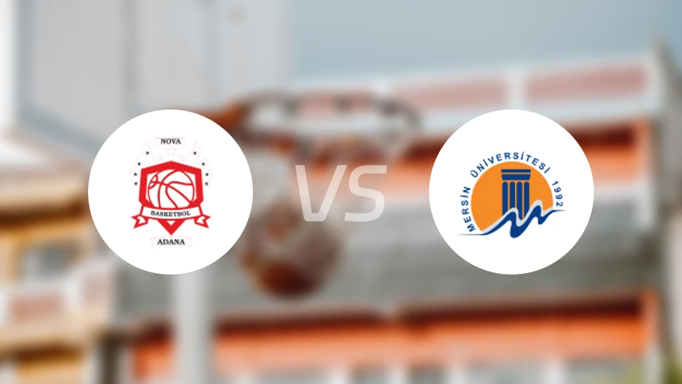 阿达纳新星女篮vs梅尔辛大学女篮比分预测【2025/11/22】