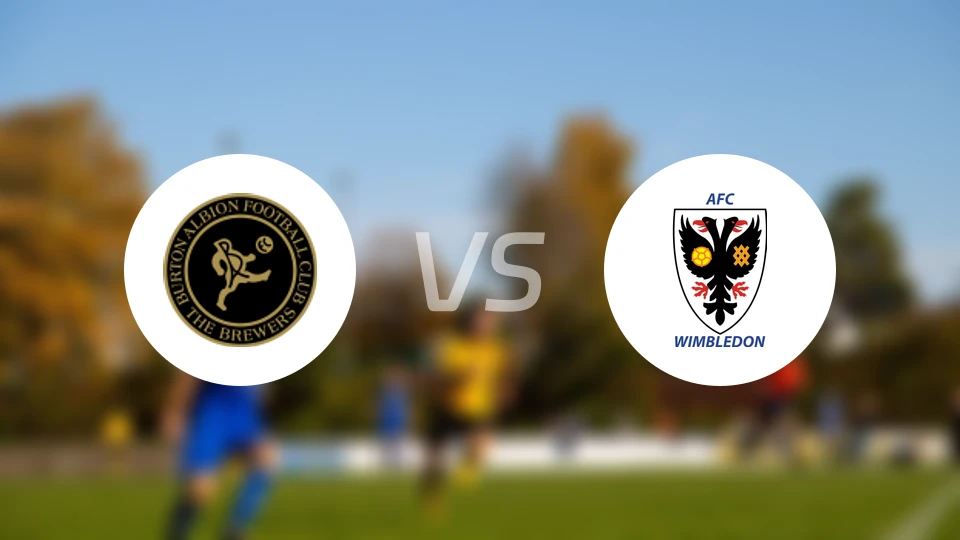 伯顿vsAFC温布尔登比分预测【2026/04/11】