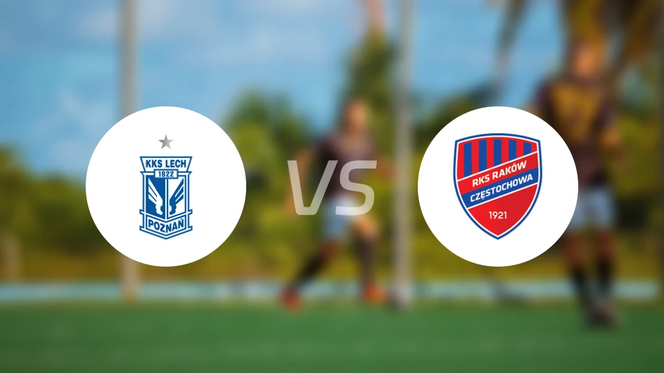 波兹南莱赫vs琴斯托霍瓦比分预测【2026/03/02】