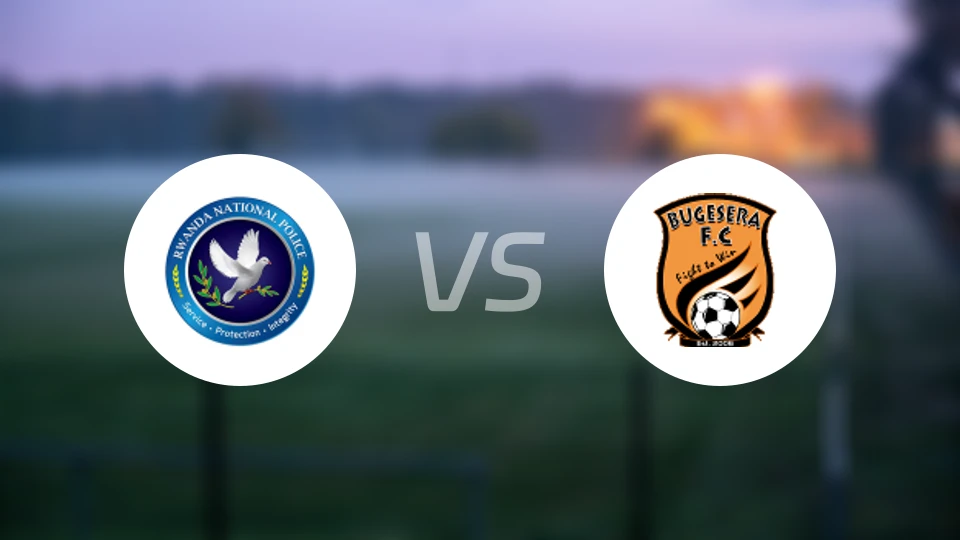 卢旺达警察vs布格塞拉比分预测【2026/04/19】