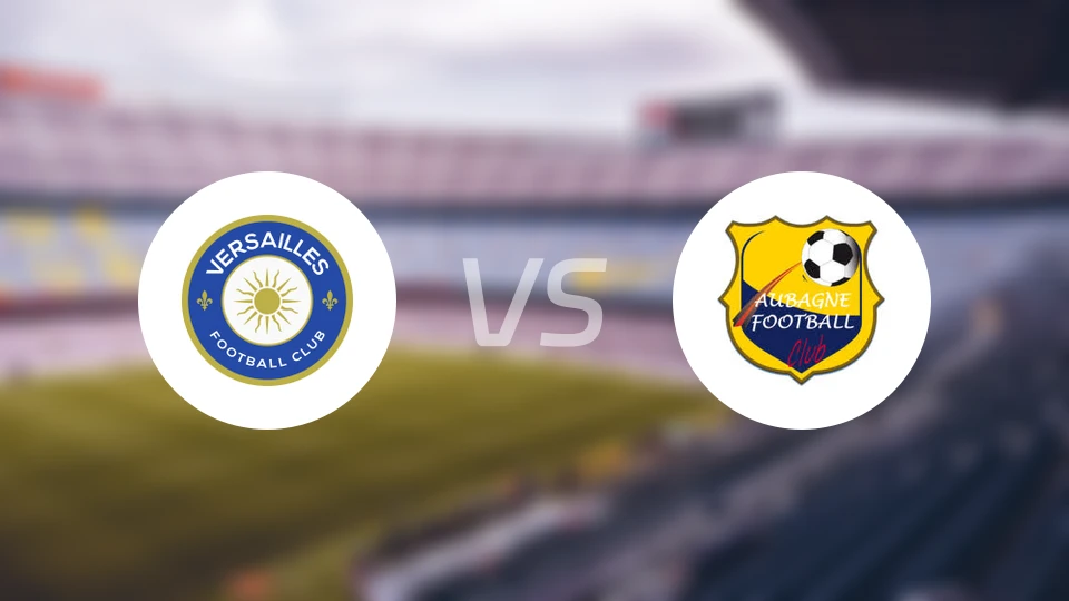 凡尔赛vs欧巴涅比分结果战报【2026/02/28】