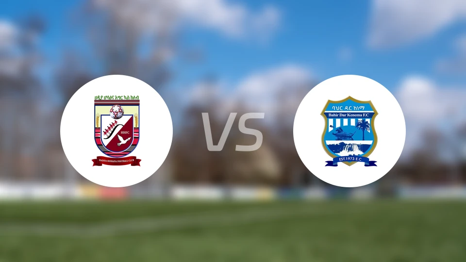 哈迪亚霍萨纳vs巴赫达尔城比分预测【2026/02/21】
