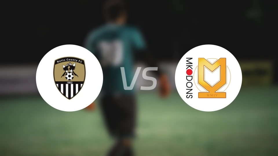 诺茨郡vs米尔顿凯恩斯比分预测【2025/12/10】