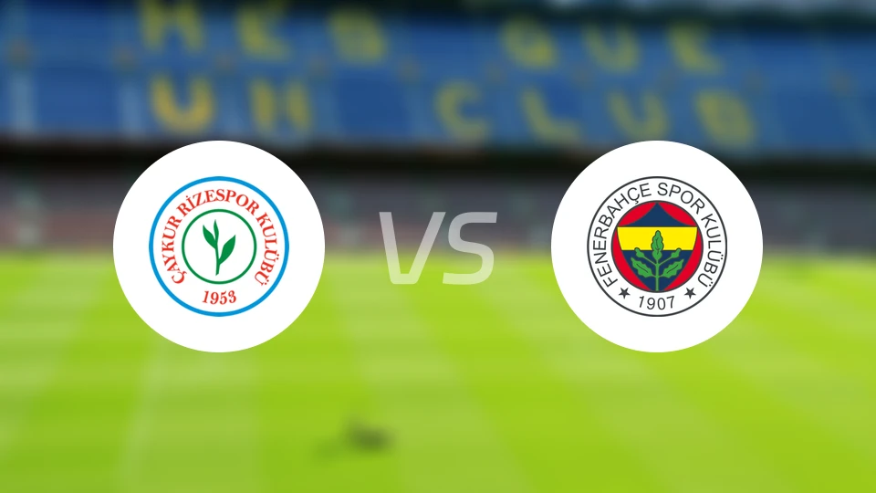 里泽斯堡vs费内巴切比分预测【2025/11/24】