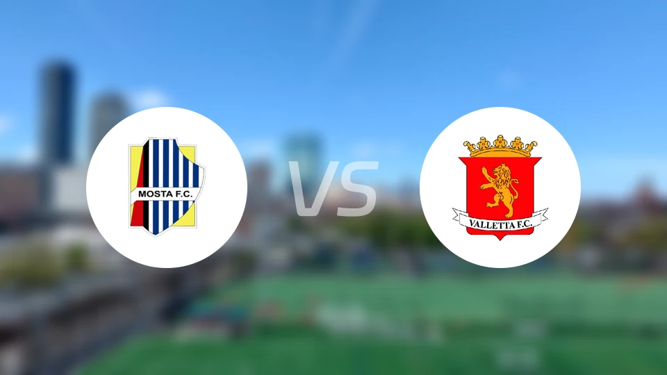 莫斯塔FCvs瓦莱塔比分预测【2026/01/17】