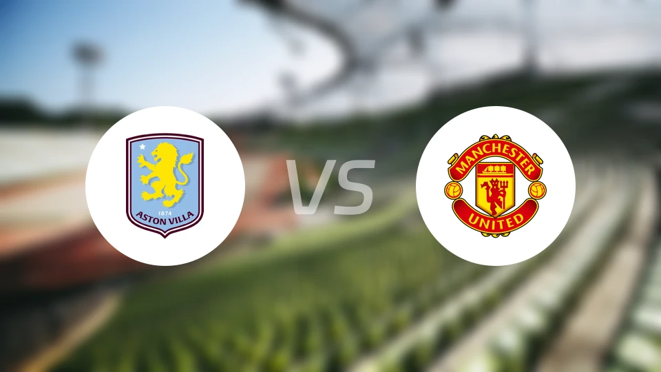 阿斯顿维拉vs曼联比分预测【2025/12/22】