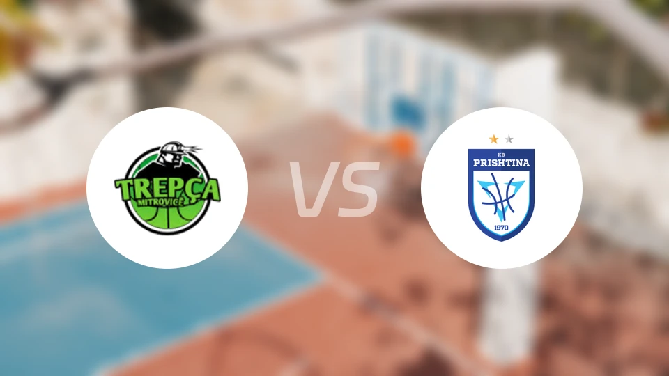 特雷普卡vs普里什蒂纳比分预测【2025/12/28】