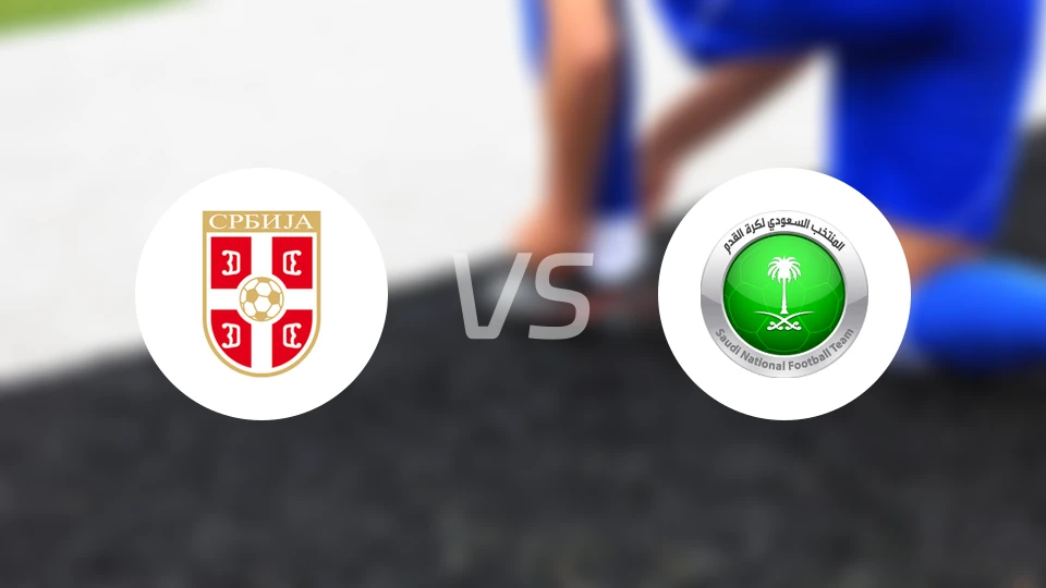 塞尔维亚vs沙特阿拉伯比分结果战报【2026/04/01】