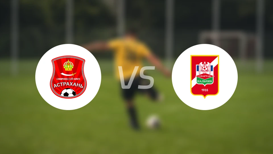 FC阿斯特拉罕vs纳尔奇克斯巴达比分预测【2026/03/28】