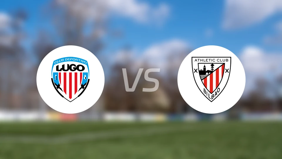 卢戈vs毕尔巴鄂竞技B队比分预测【2026/02/28】