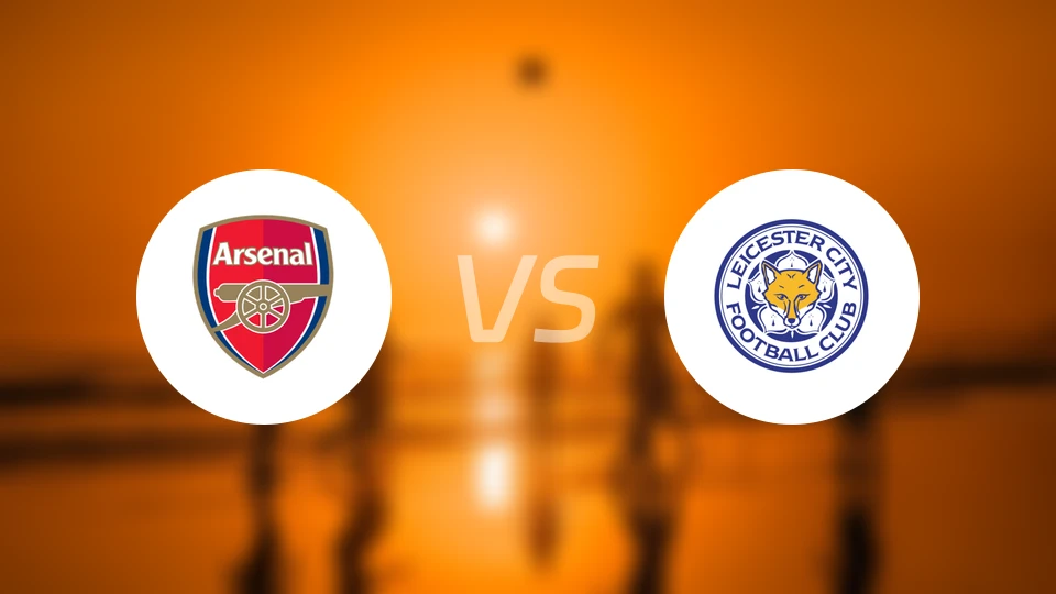 阿森纳女足vs莱斯特城女足比分预测【2026/01/31】