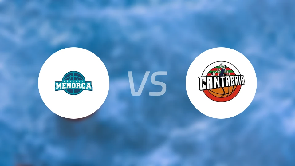 赫斯蒂亚梅诺卡vs坎塔布里亚比分预测【2026/02/08】