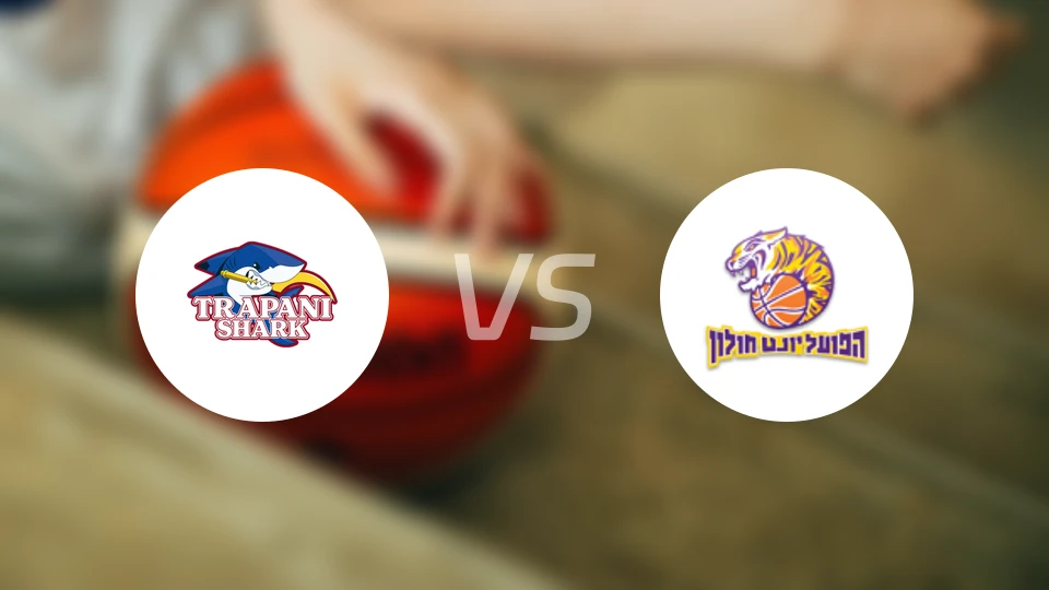 特拉帕尼鲨鱼vs霍隆夏普尔比分预测【2026/01/09】