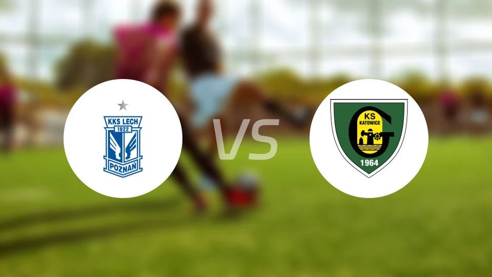 波兹南莱赫vsGKS卡托威斯比分预测【2026/04/12】