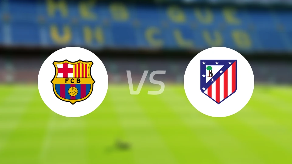 巴塞罗那女足vs马德里竞技女足比分预测【2026/01/15】