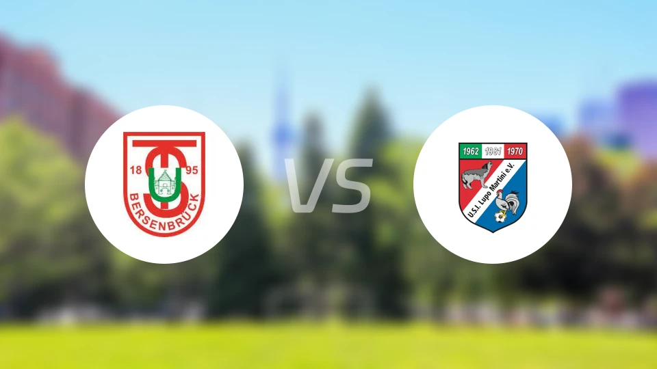 TUS贝尔森布吕克vs卢波马提尼比分预测【2024/09/08】