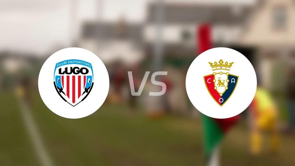 卢戈vs奥萨苏纳B队比分预测【2026/04/06】