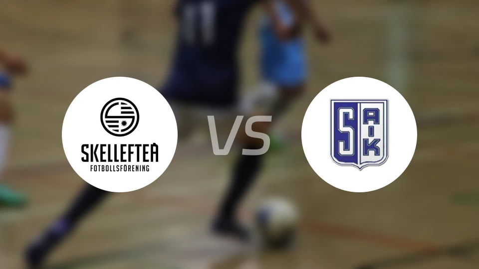 斯盖乐夫提vs斯图尔福什AIK比分预测【2026/04/25】