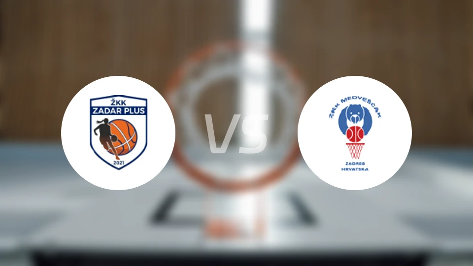 扎达尔Plus女篮vs梅德威斯卡克女篮比分预测【2025/11/29】