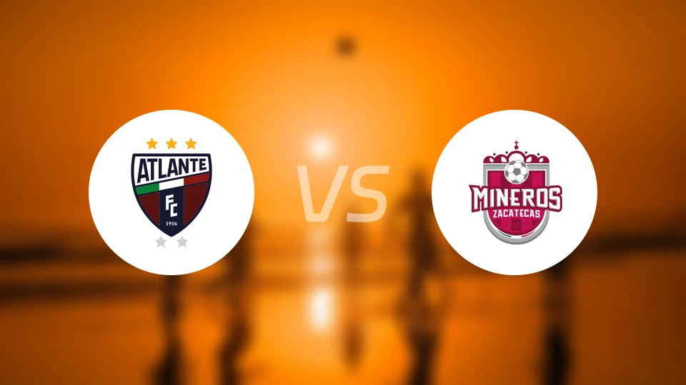 亚特兰特vs萨卡特卡斯矿工比分预测【2026/04/05】