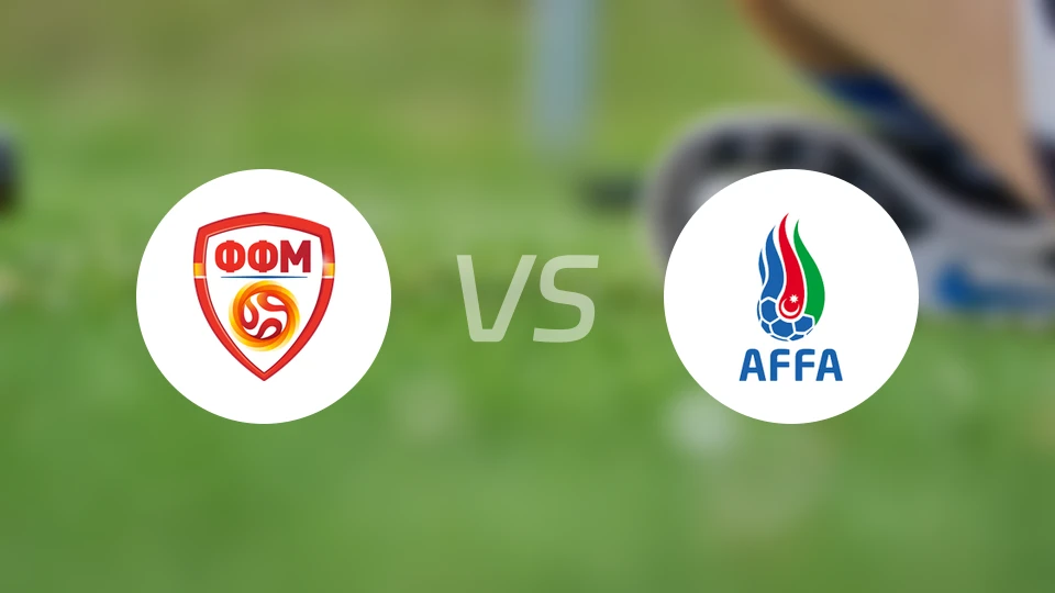 北马其顿女足U19vs阿塞拜疆女足U19比分预测【2025/11/28】