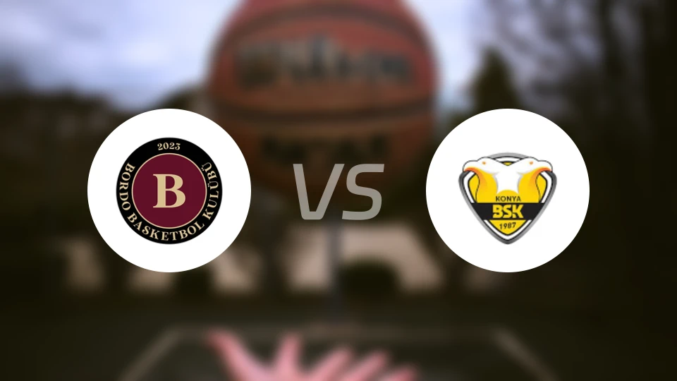 博尔多篮球会vs科尼亚布于克谢希尔比分预测【2025/12/28】