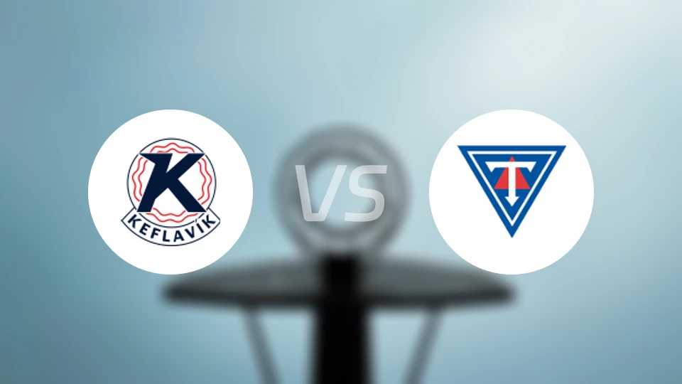 凯夫拉维克女篮vs廷达斯托尔女篮比分预测【2026/01/28】