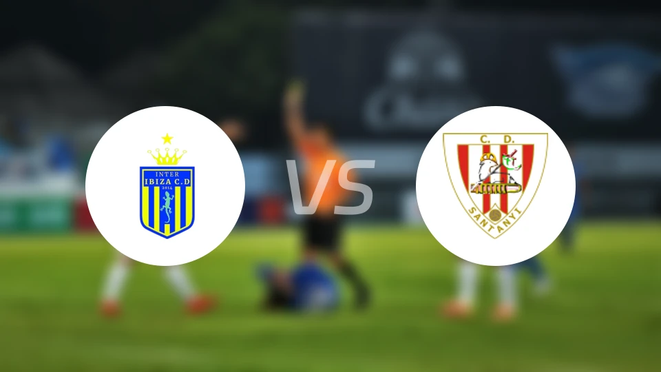 伊维萨国际vs桑塔尼比分预测【2026/02/21】