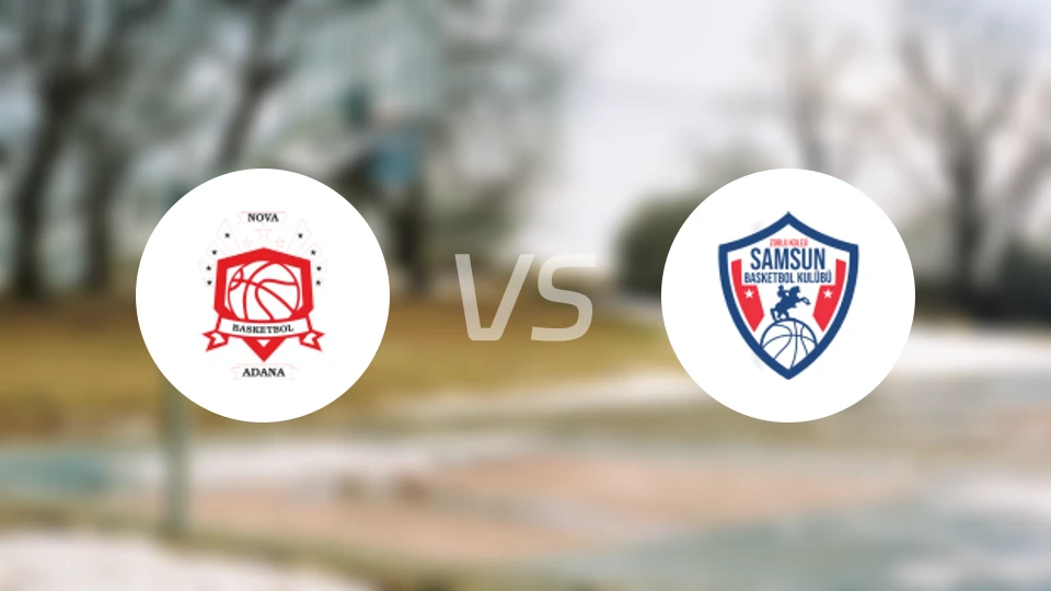 阿达纳新星女篮vs萨姆松女篮比分预测【2026/03/22】