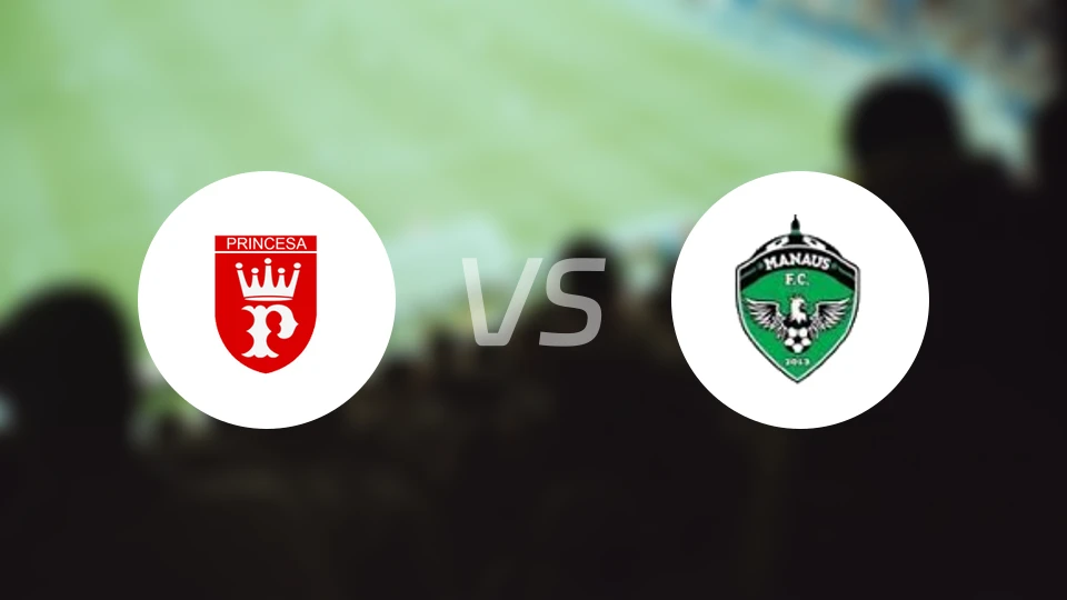 普林塞萨索利默斯vs马瑙斯(AM)比分预测【2026/02/01】